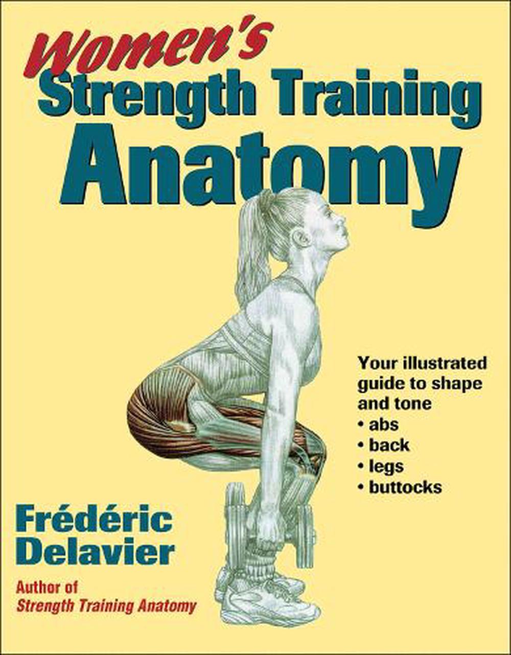 Women's Strength Training Anatomy by Frederic Delavier (English ...
