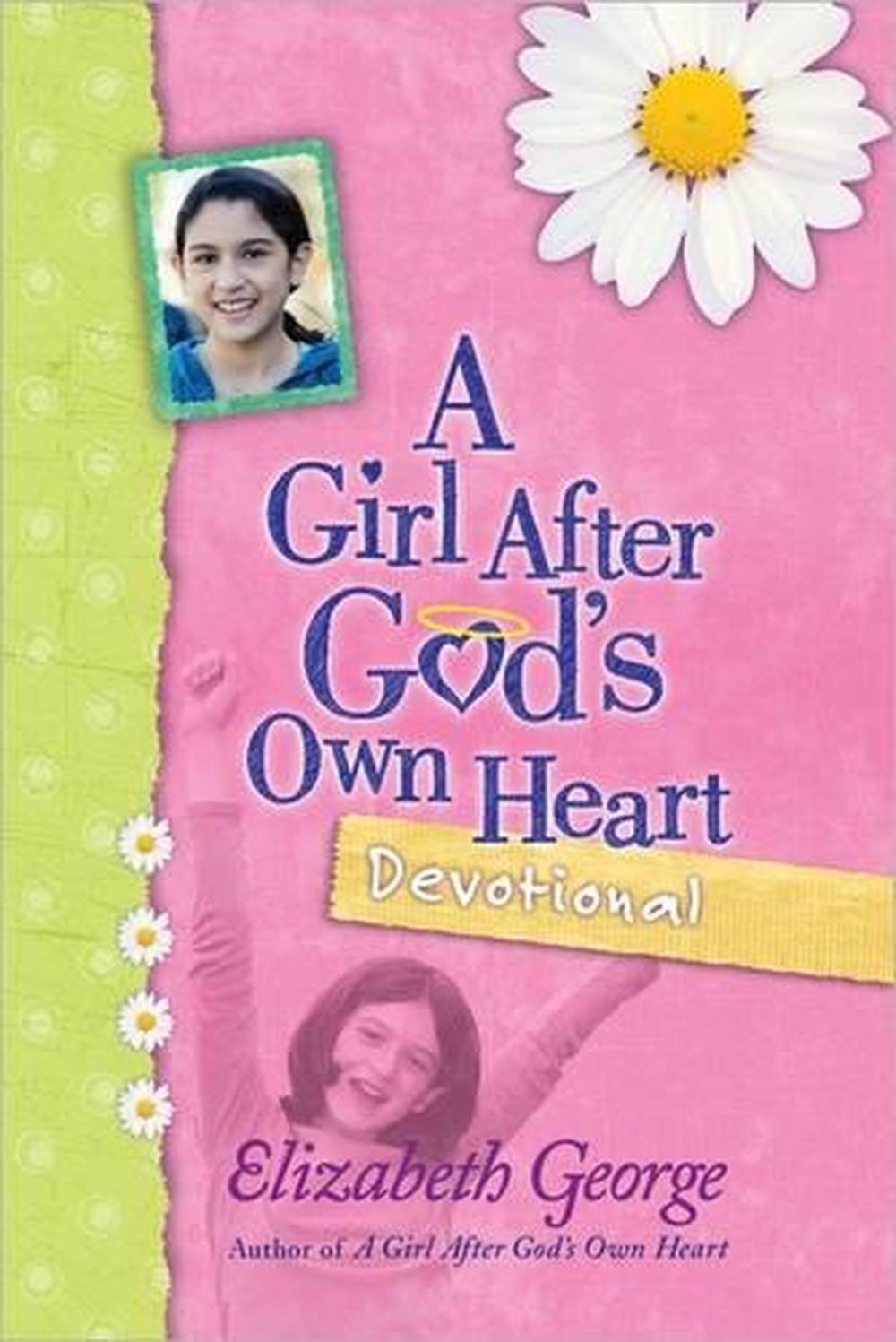 A Girl After Gods Own Heart Devotional By Elizabeth George English 