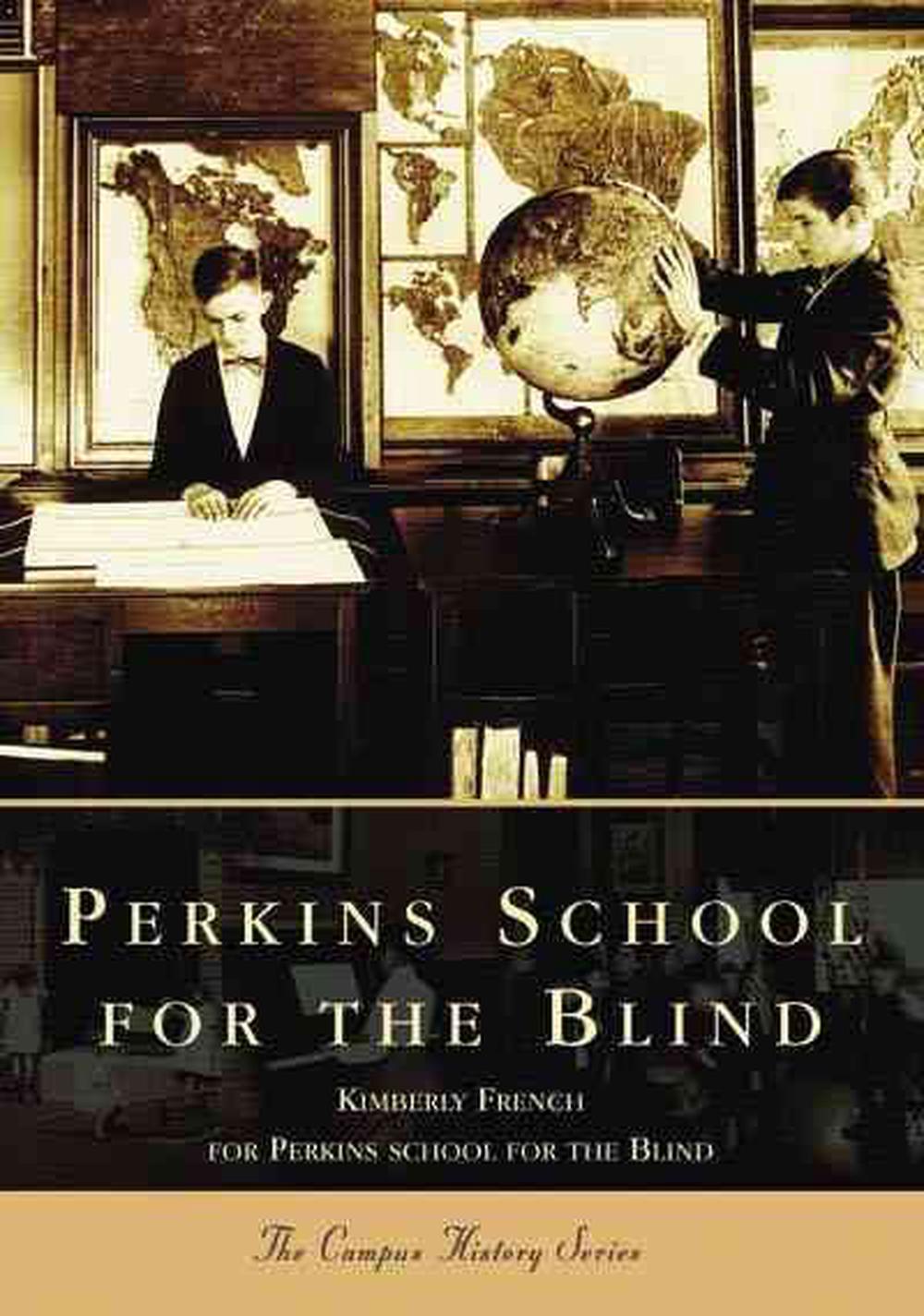 Perkins School for the Blind by Kimberly French (English) Paperback