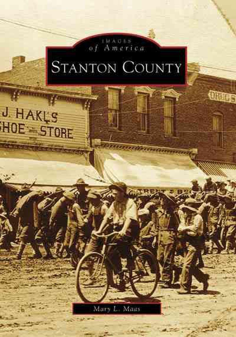 Stanton County by Mary L. Maas (English) Paperback Book Free Shipping