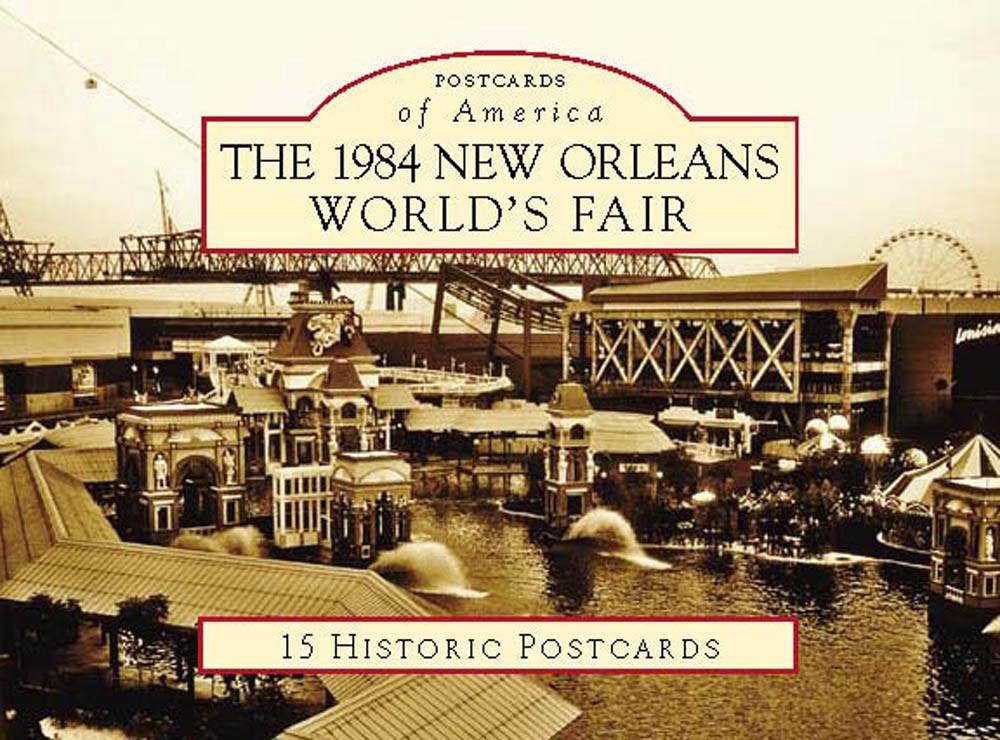 The 1984 New Orleans World S Fair By Bill Cotter English Novelty Book   9780738568447 