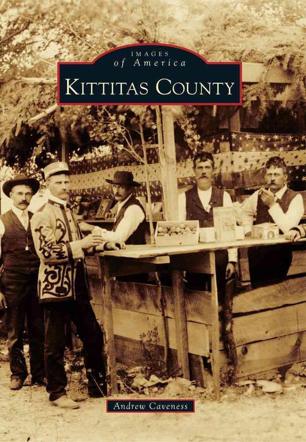 Kittitas County by Andrew Caveness (English) Paperback Book Free