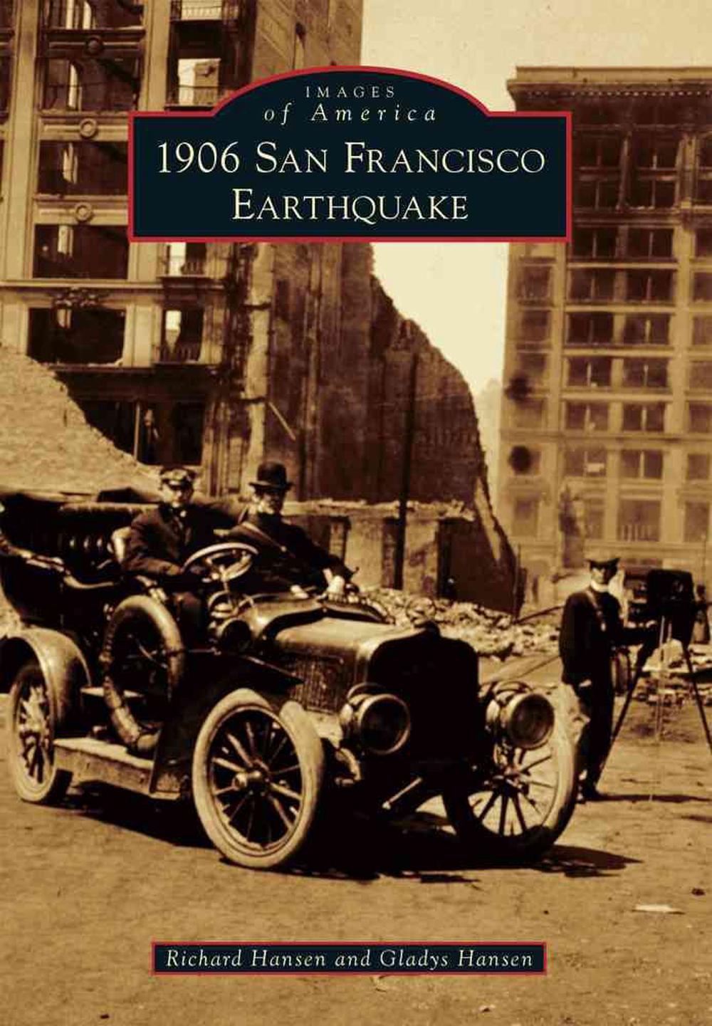 1906 San Francisco Earthquake by Richard Hansen (English ...