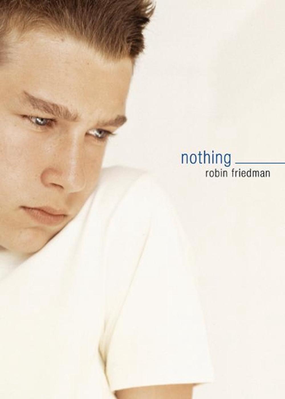 nothing by robin friedman