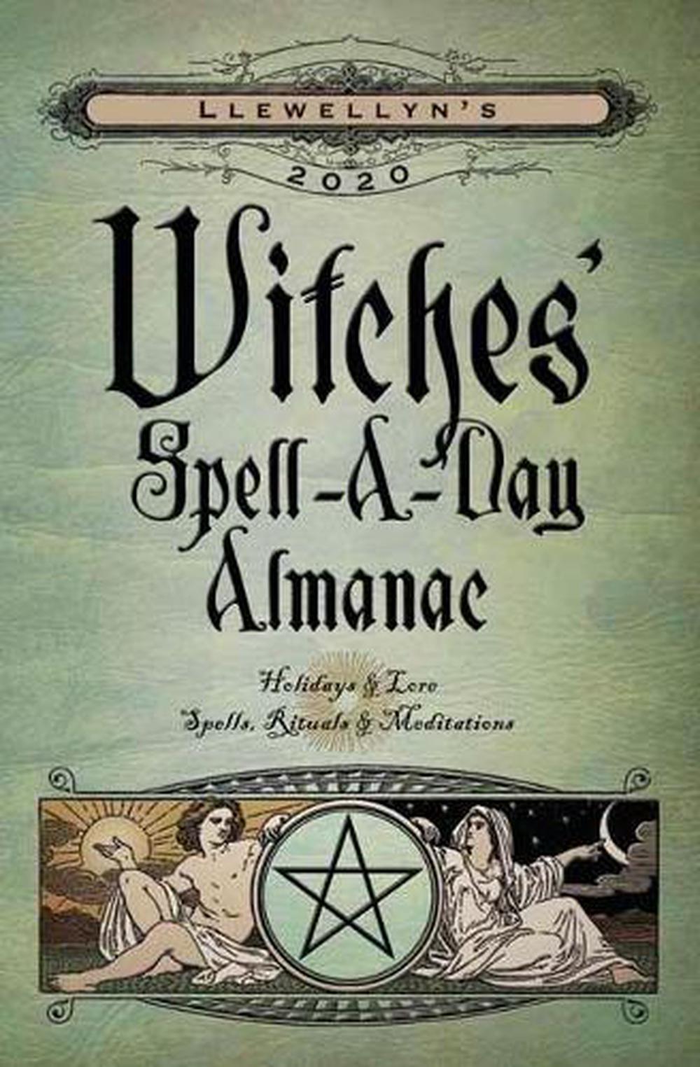 Llewellyn s 2020 Witches Spell a day Almanac Holidays And Lore