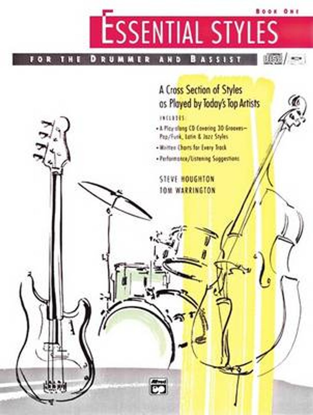 Essential Styles For The Drummer And Bassist, Bk 1: A Cross Section Of Styles As Played By Today'S Top Artists, Book & Cd (9780739013540)