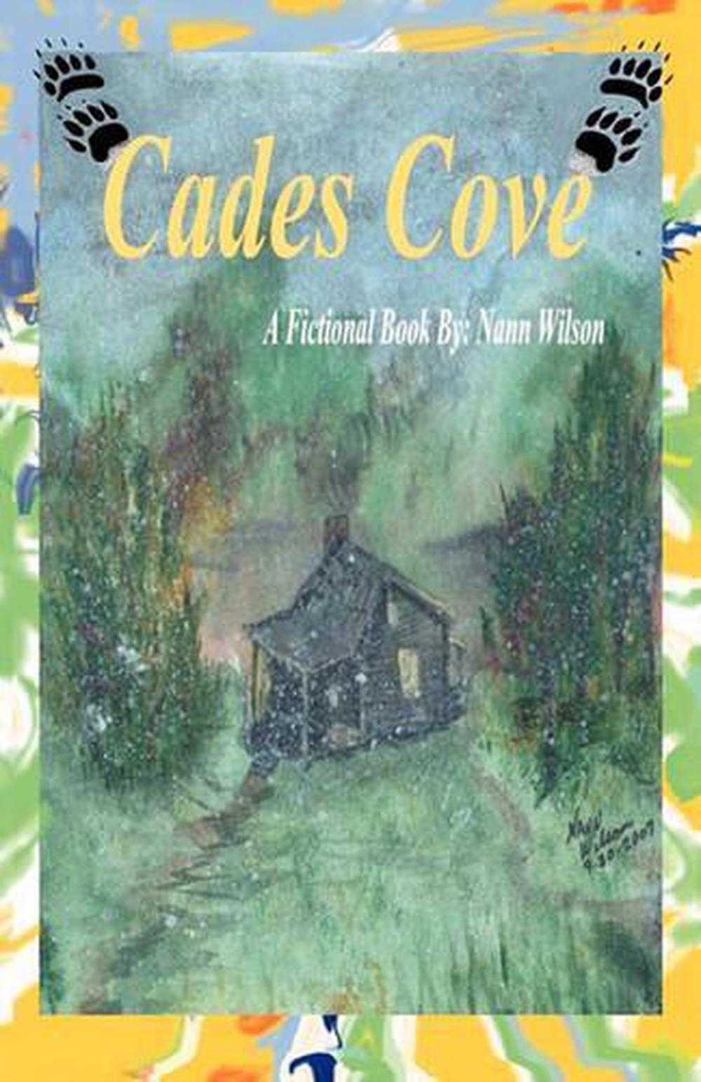 Cades Cove by Nann Wilson (English) Paperback Book Free Shipping