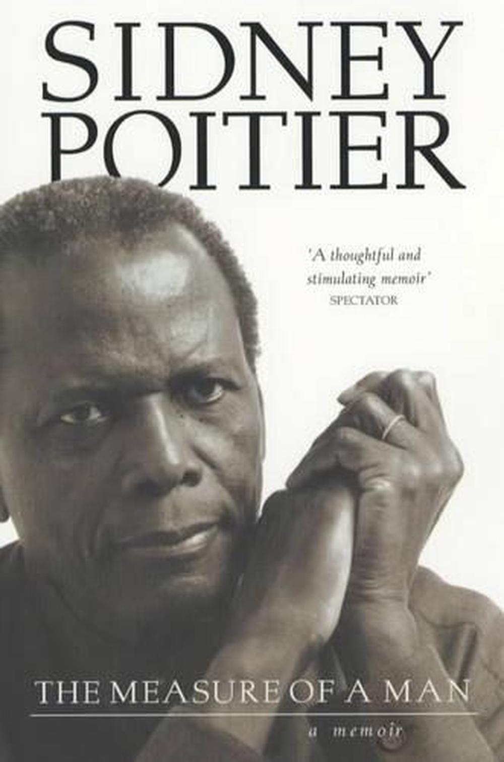 sidney poitier the measure of a man sidney poitier the measure of a man