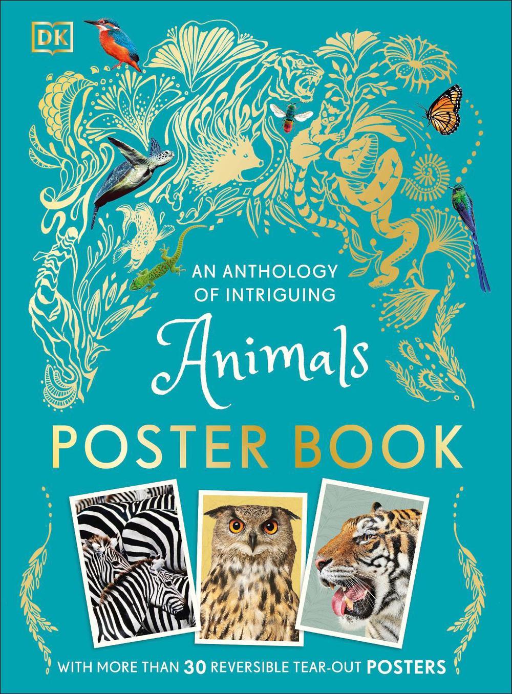 An Anthology of Intriguing Animals Poster Book: With More Than 30 Reversible Tea