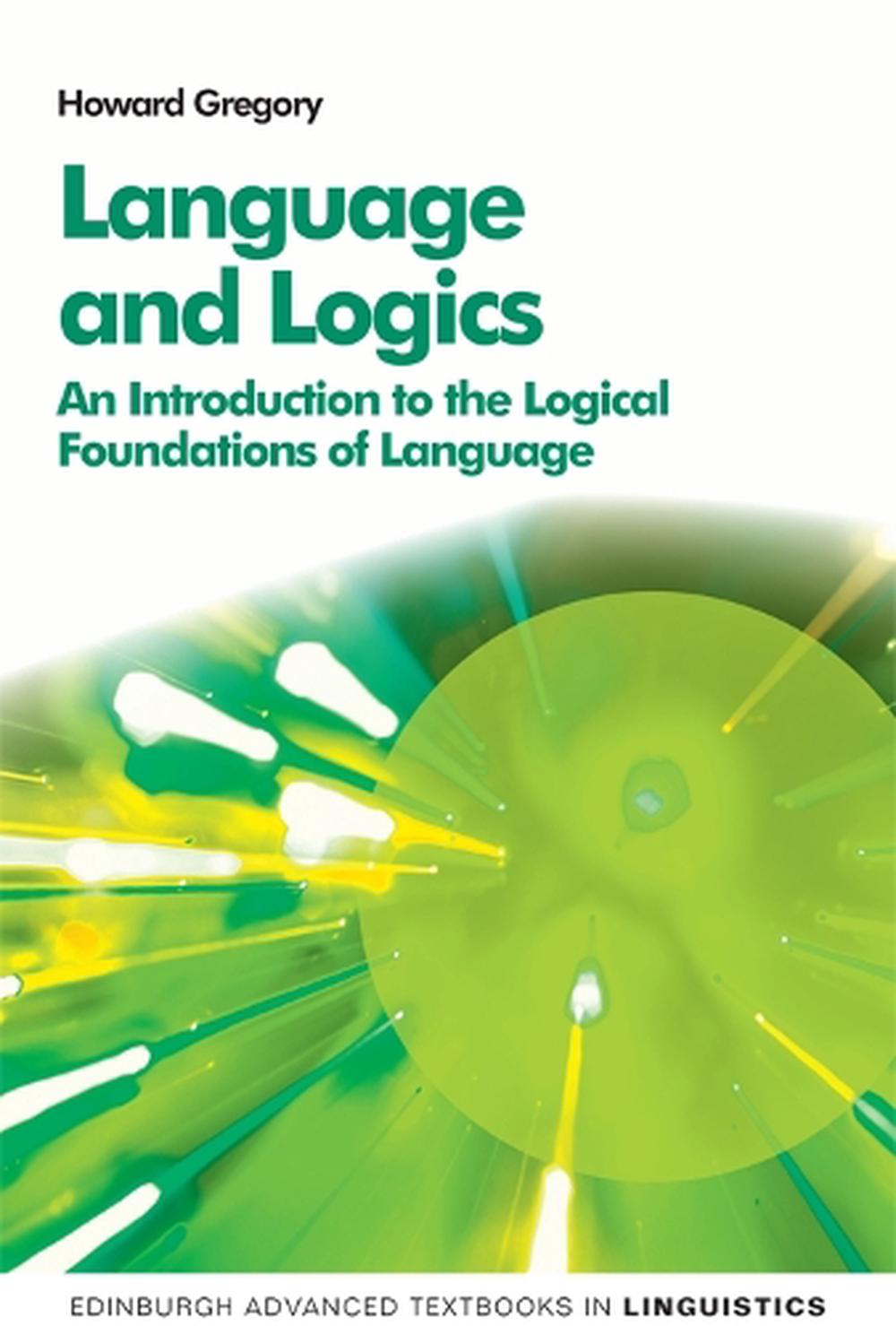 Language and Logics: An Introduction to the Logical Foundations of ...