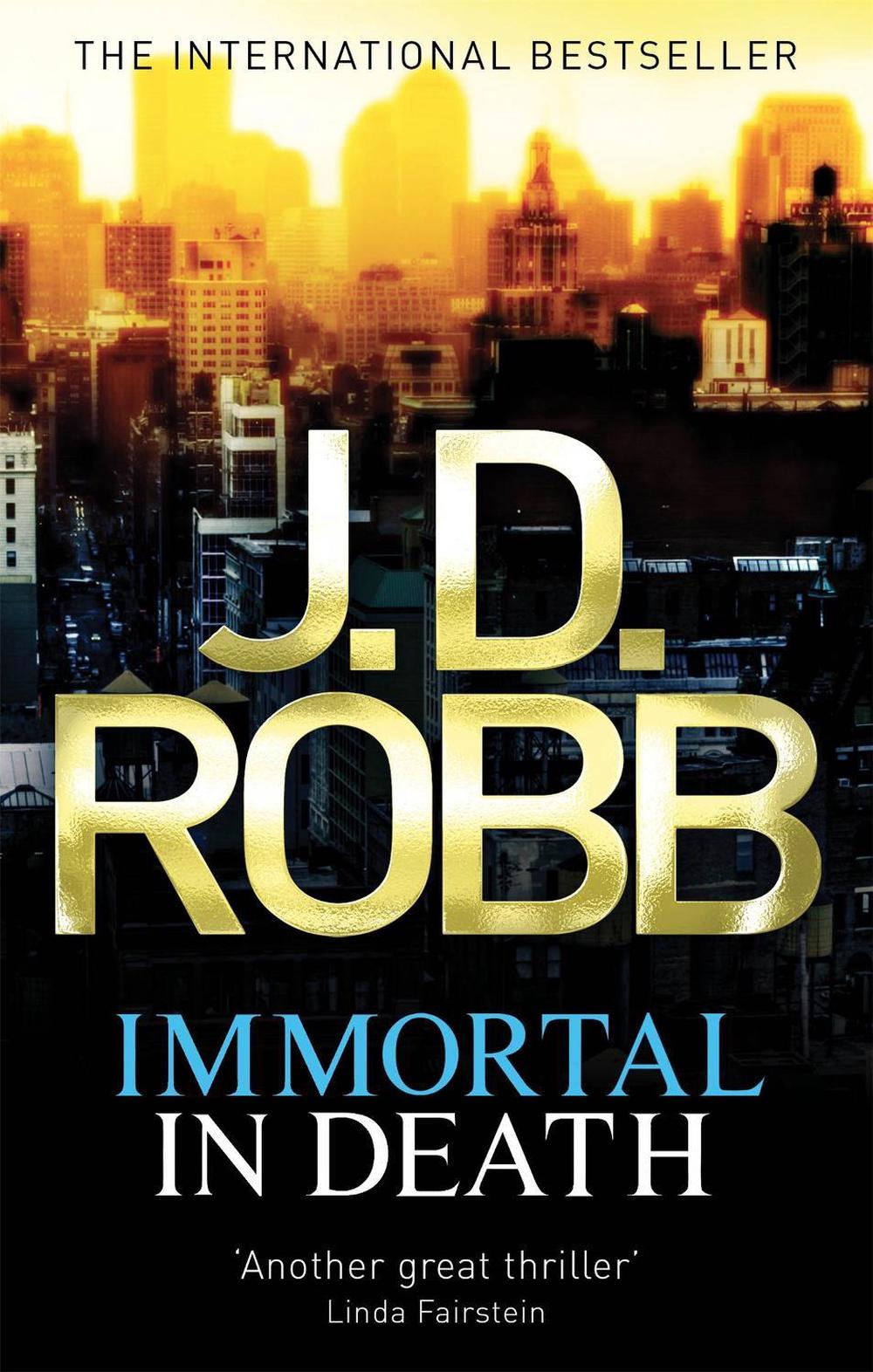 The Immortal Who Saw The Death Of The Universe Immortal in Death: 3 by J D Robb (English) Paperback Book Free Shipping