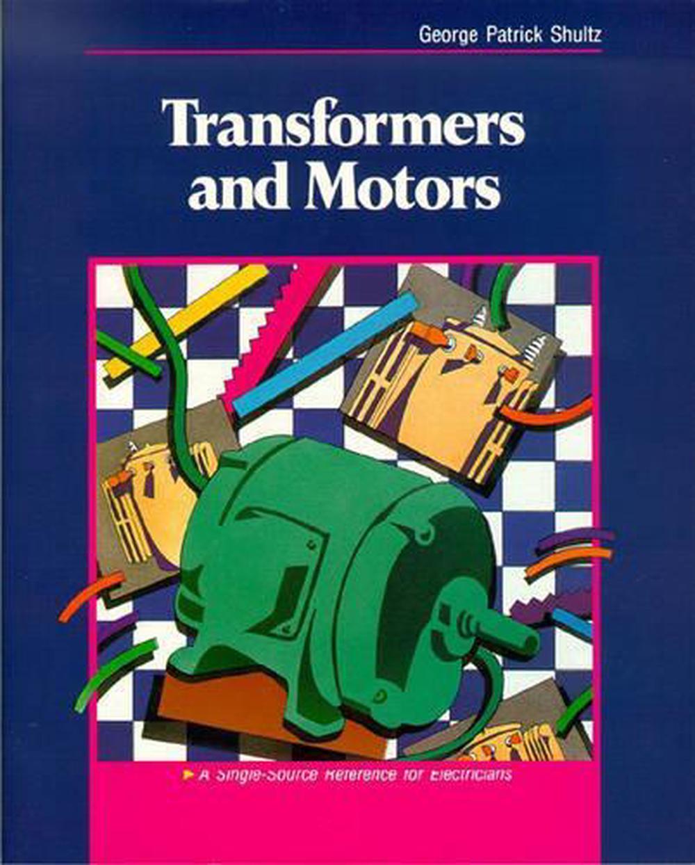 Transformers and Motors by Patrick Schultz (English) Paperback