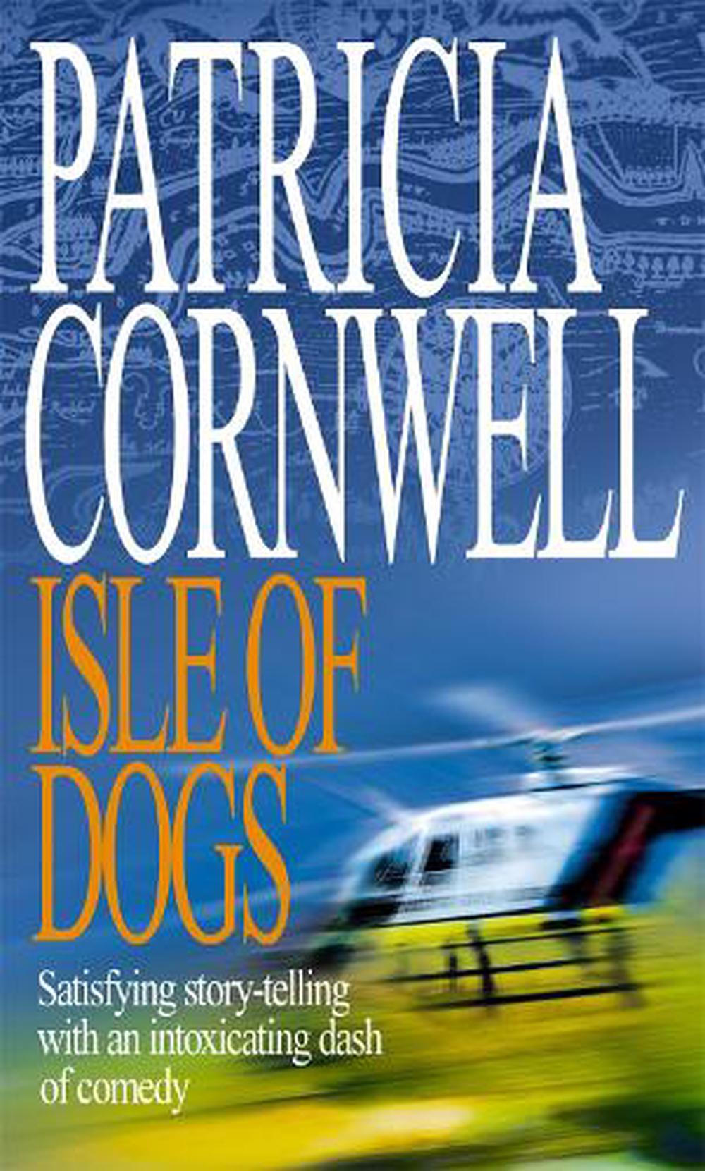 Isle Of Dogs by Patricia Cornwell (English) Paperback Book Free Shipping! 9780751531886 | eBay