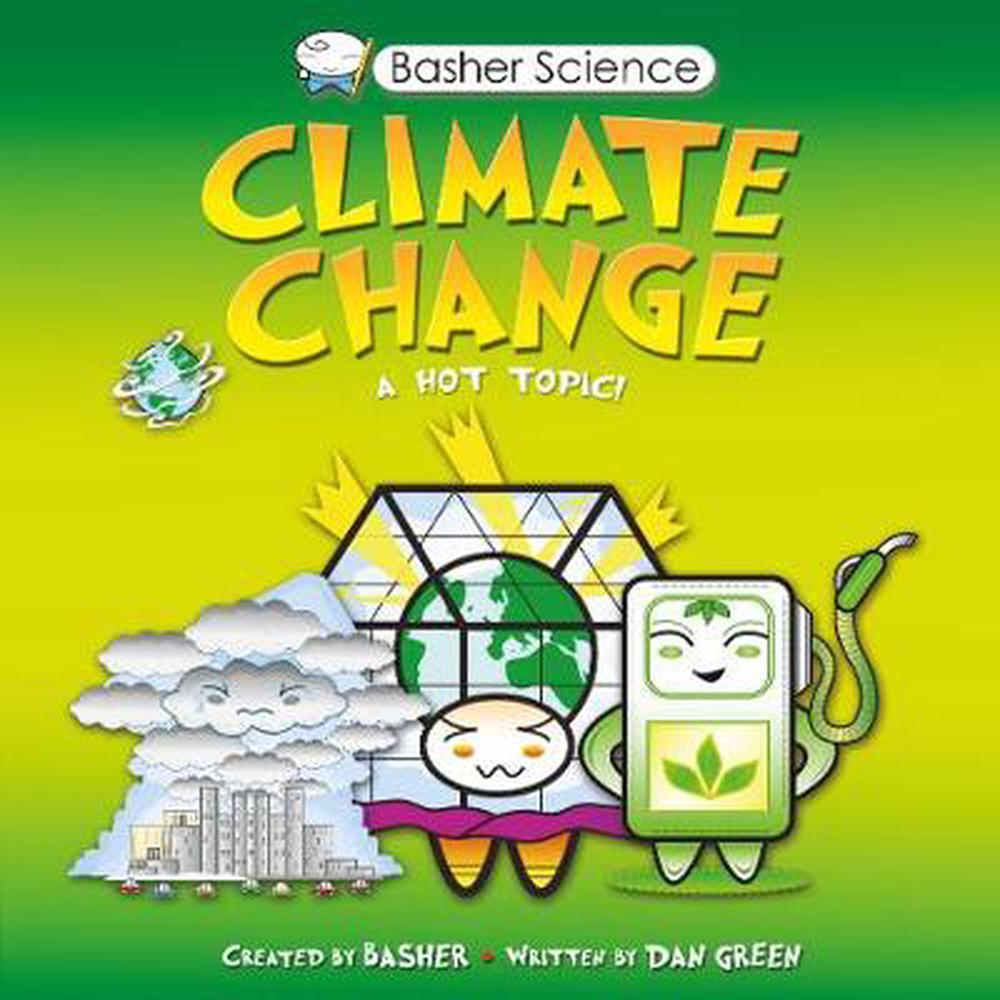 Basher Science Climate Change by Dan Green (English