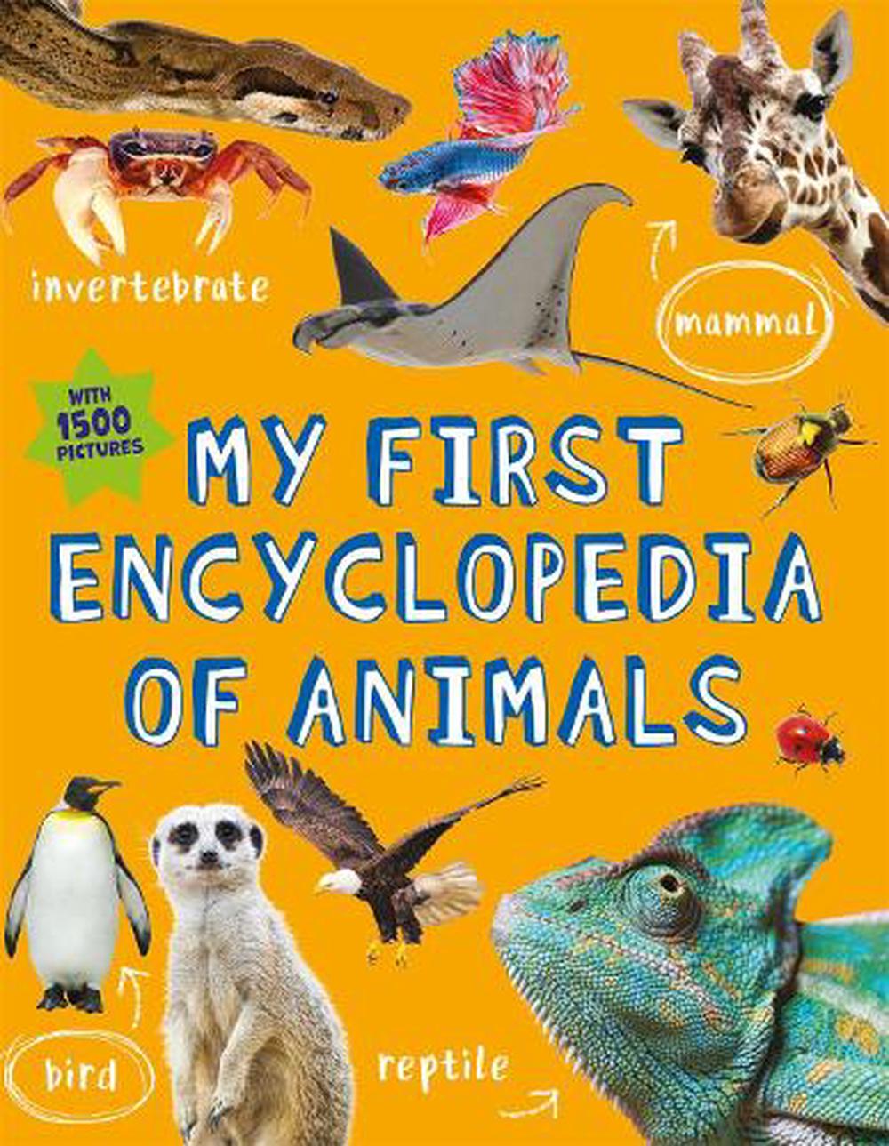 My First Encyclopedia of Animals by Kingfisher Paperback Book Free ...