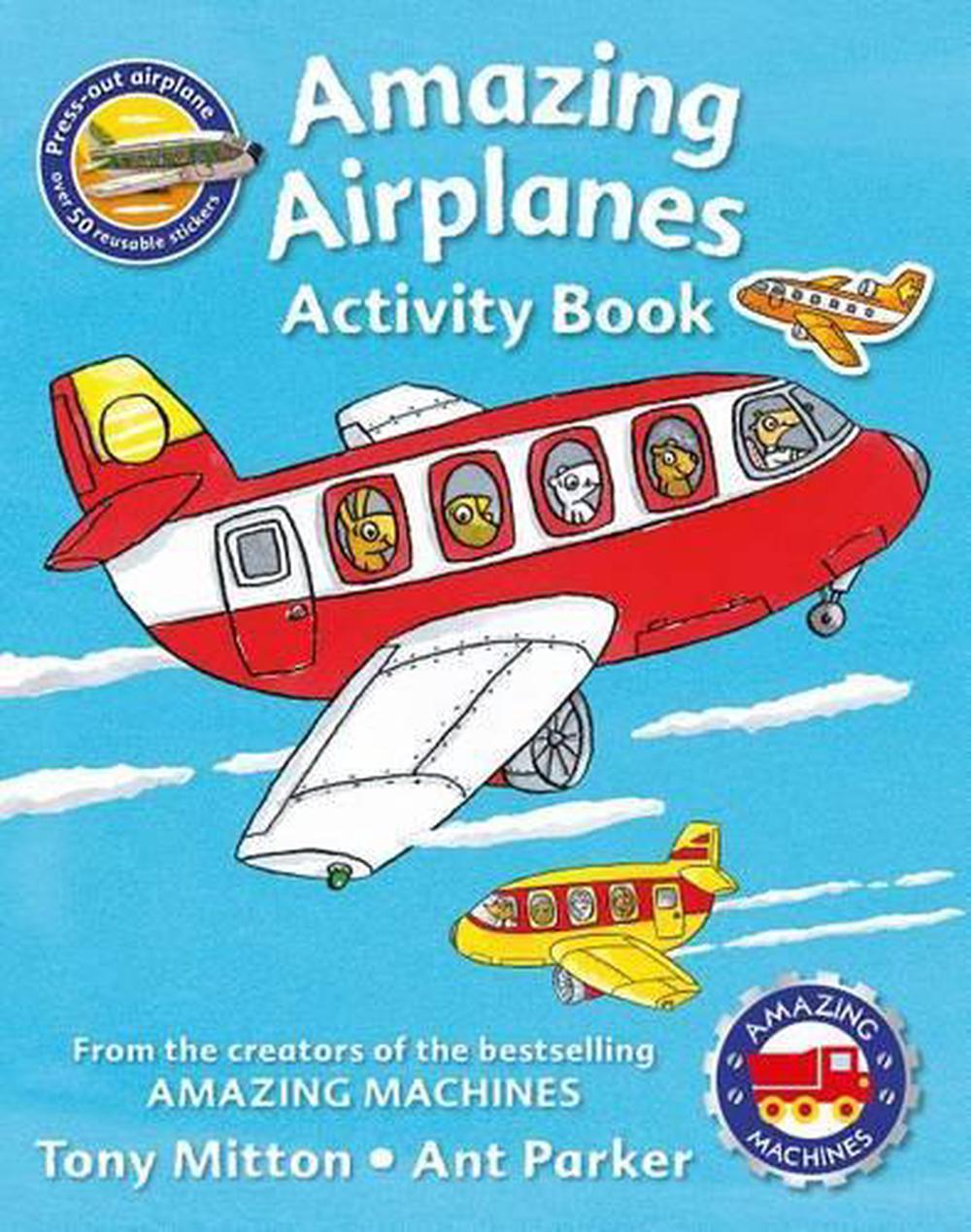 amazing airplanes by tony mitton amazing airplanes by tony mitton