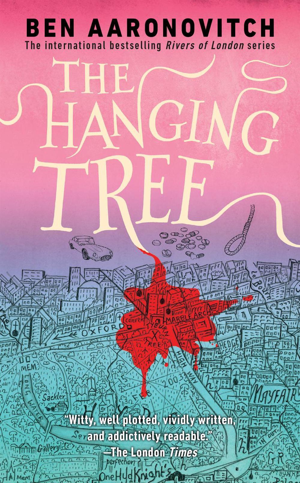 the hanging tree ben aaronovitch the hanging tree ben aaronovitch