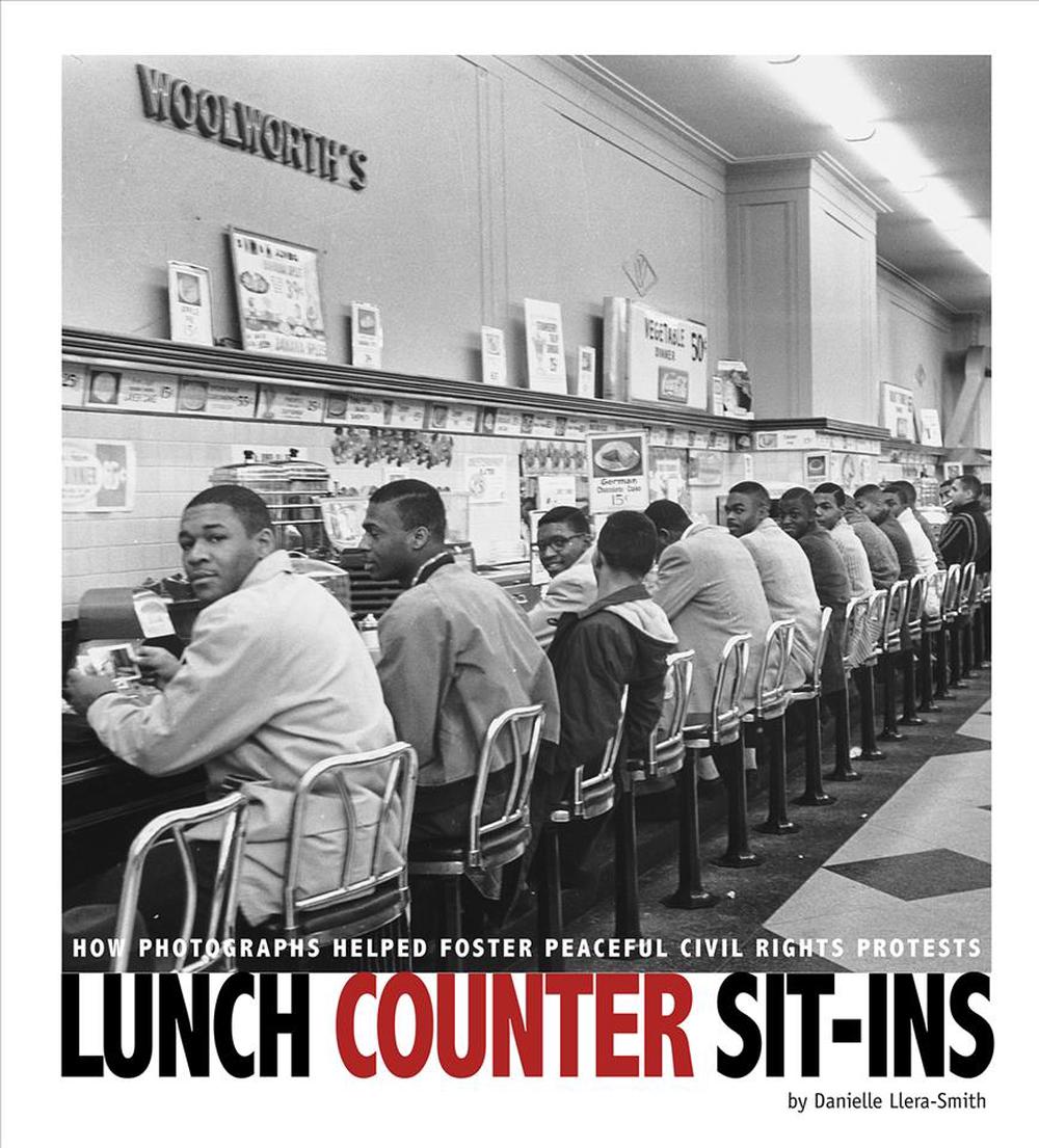 Captured History Lunch Counter Sit Ins How Photographs Helped Foster