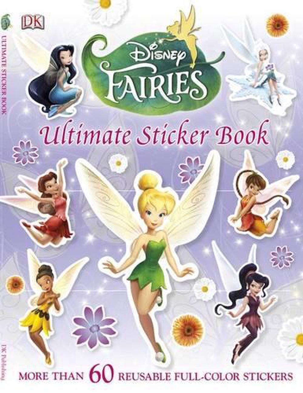 Disney Fairies Ultimate Sticker Book More Than 60 Reusable FullColor
