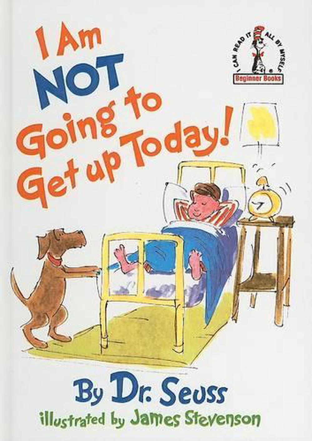 i am not going to get up today book