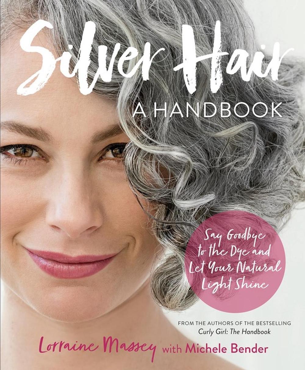Silver Hair Say Goodbye To The Dye And Let Your Natural Light