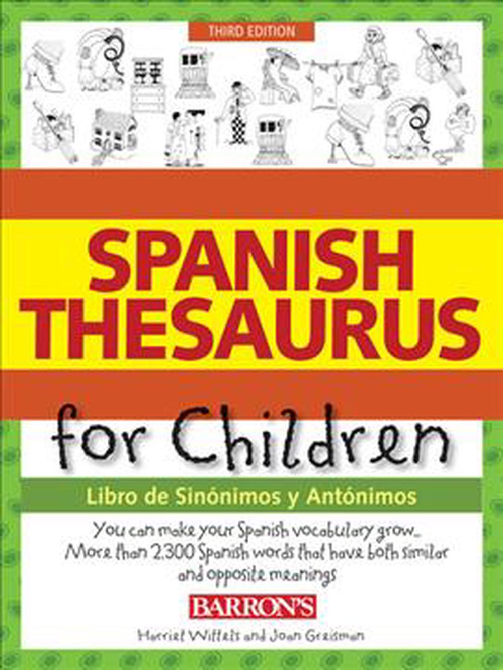 Spanish Thesaurus For Children: Libro De Sinonimos Y Antonimos By ...