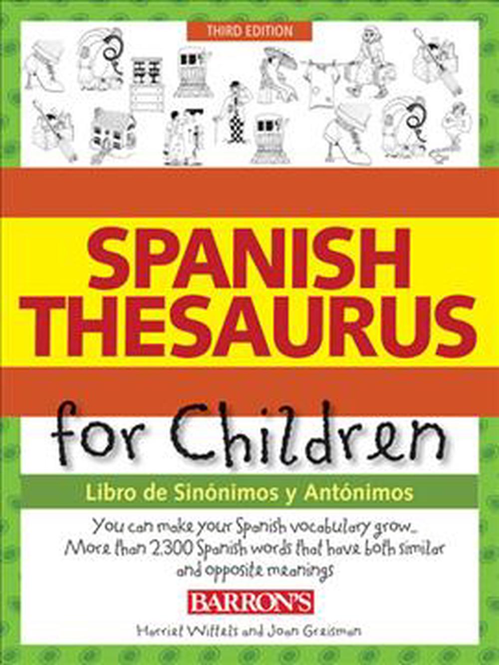 Spanish Thesaurus for Children Libro de Sinonimos y Antonimos by