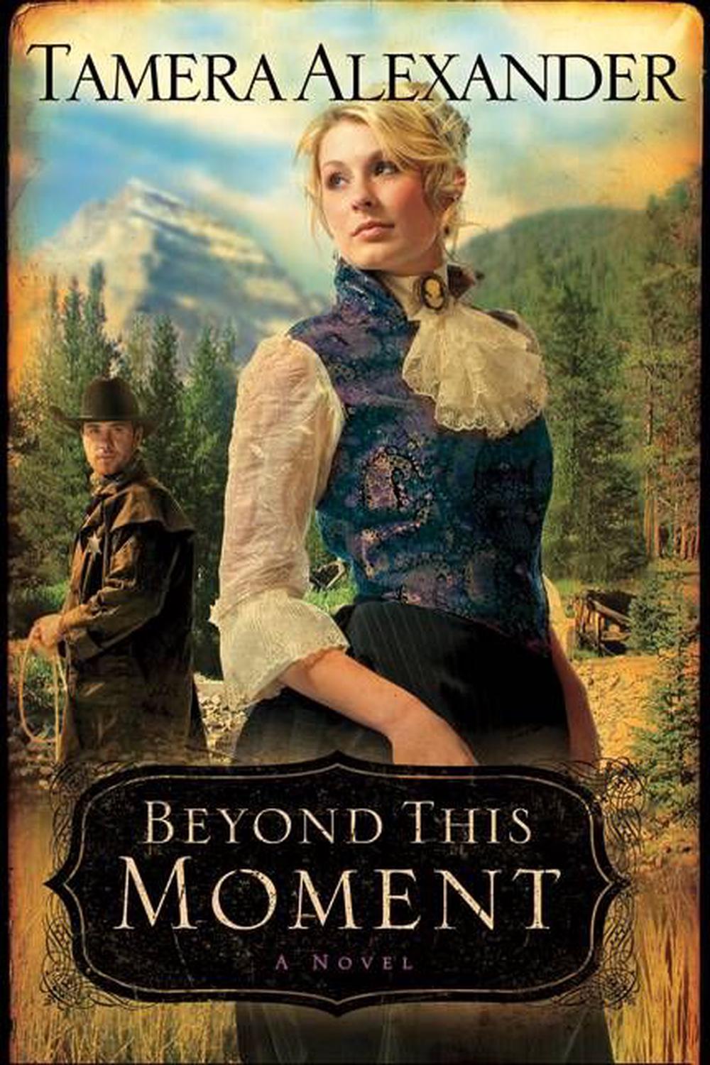 Beyond This Moment by Tamera Alexander (English) Paperback Book Free Shipping! 9780764203909 eBay Beyond This Moment by Tamera Alexander (English) Paperback Book Free Shipping! 9780764203909 eBay