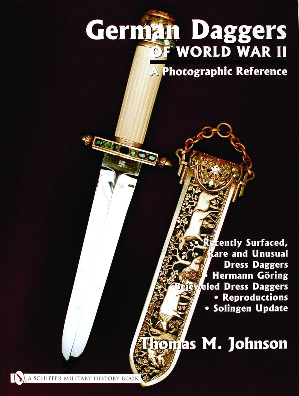 German Daggers of World War II A Photographic Record Vol 4 Recently Surfaced 9780764322068 eBay
