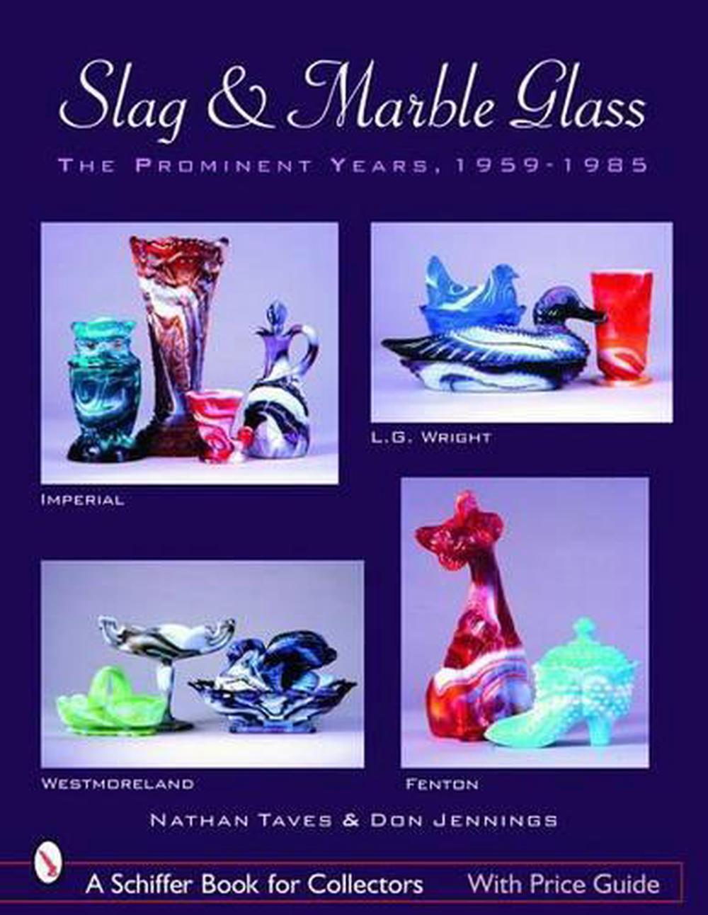 Schlacke & Marmor Glas: Die prominent Jahre 1959-1985 von Nathan Taves (Englisch) Pap - Bild 1 von 1