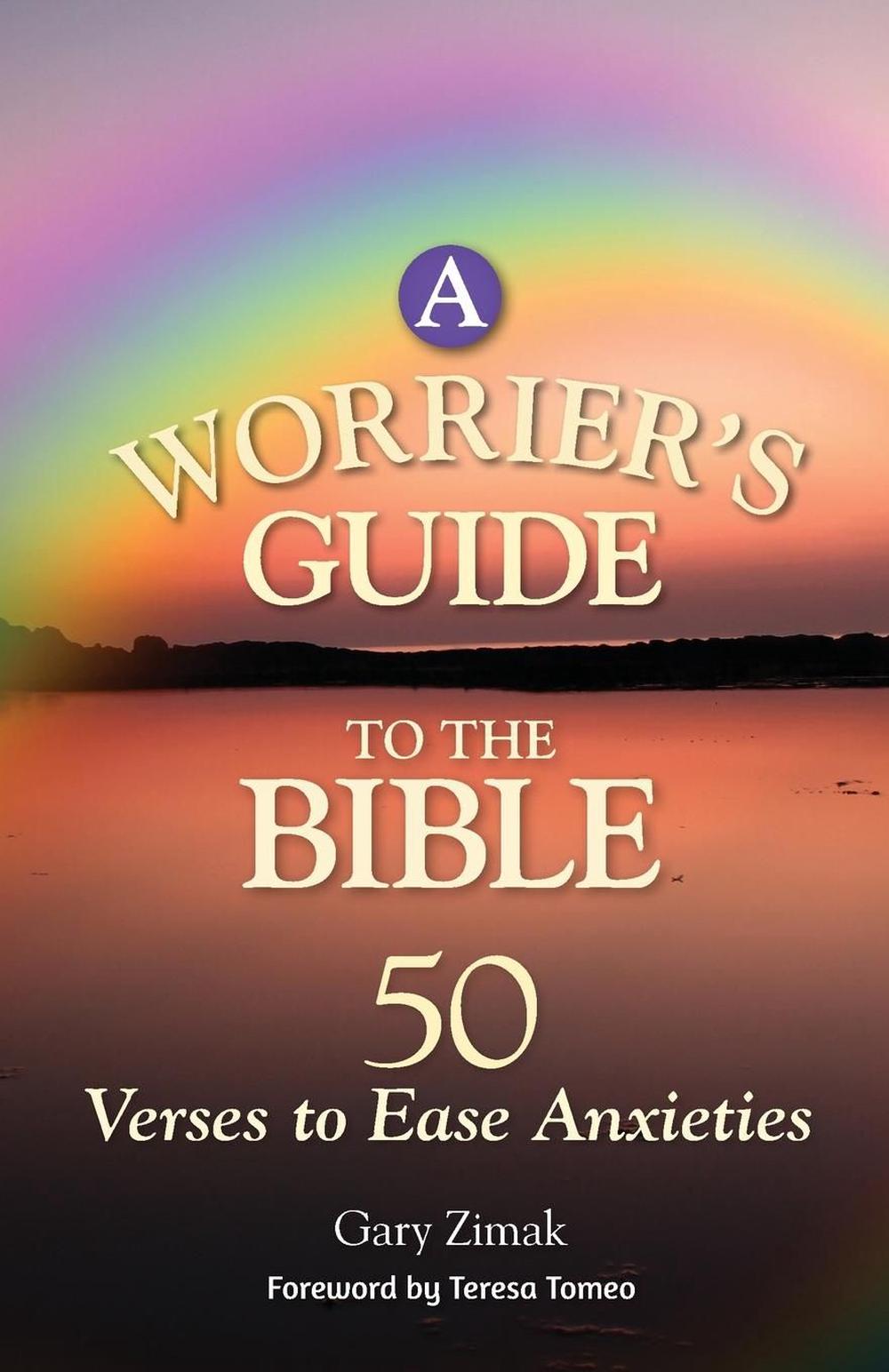 A Worrier's Guide to the Bible 50 Verses to Ease