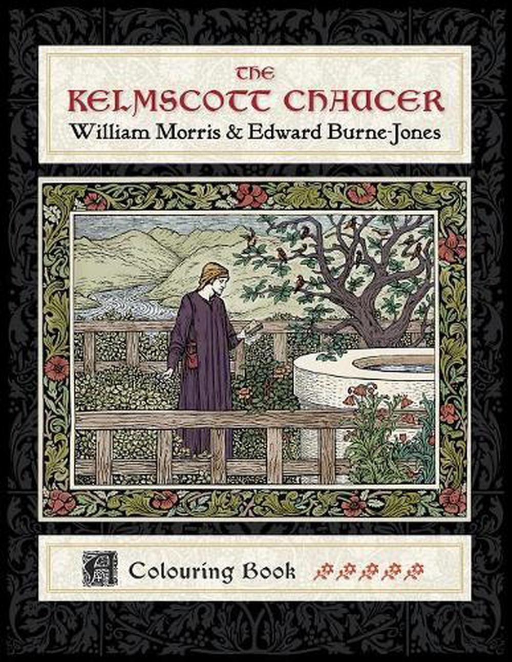 Kelmscott Chaucer William Morris & Edward Burne-jones Coloring Book by