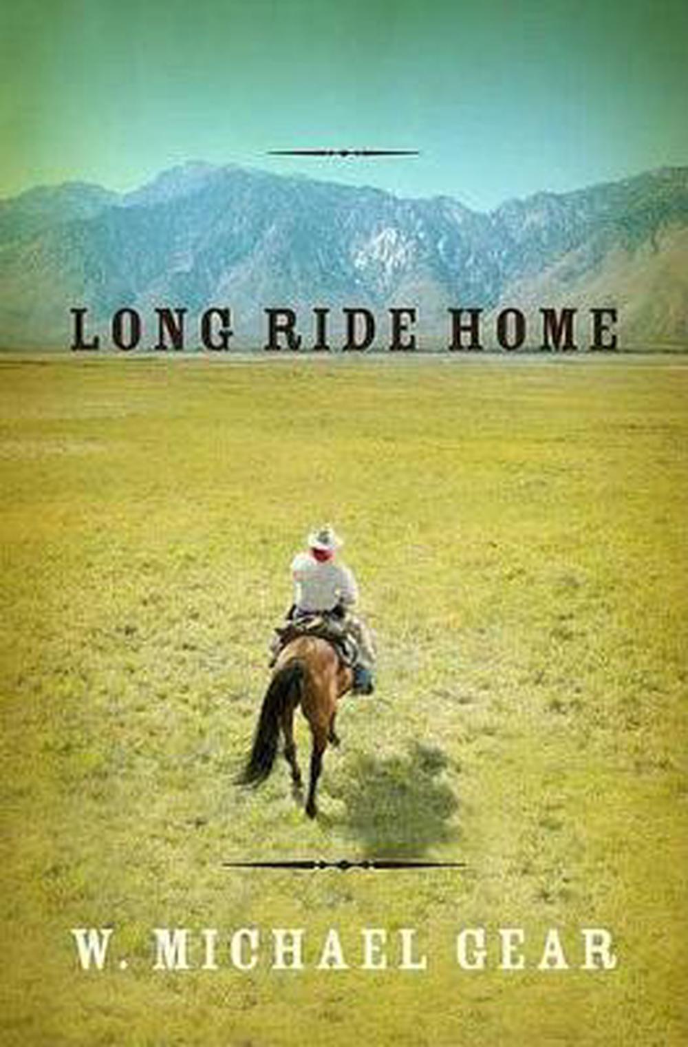 Long Ride Home by W. Michael Gear (English) Paperback Book Free ...