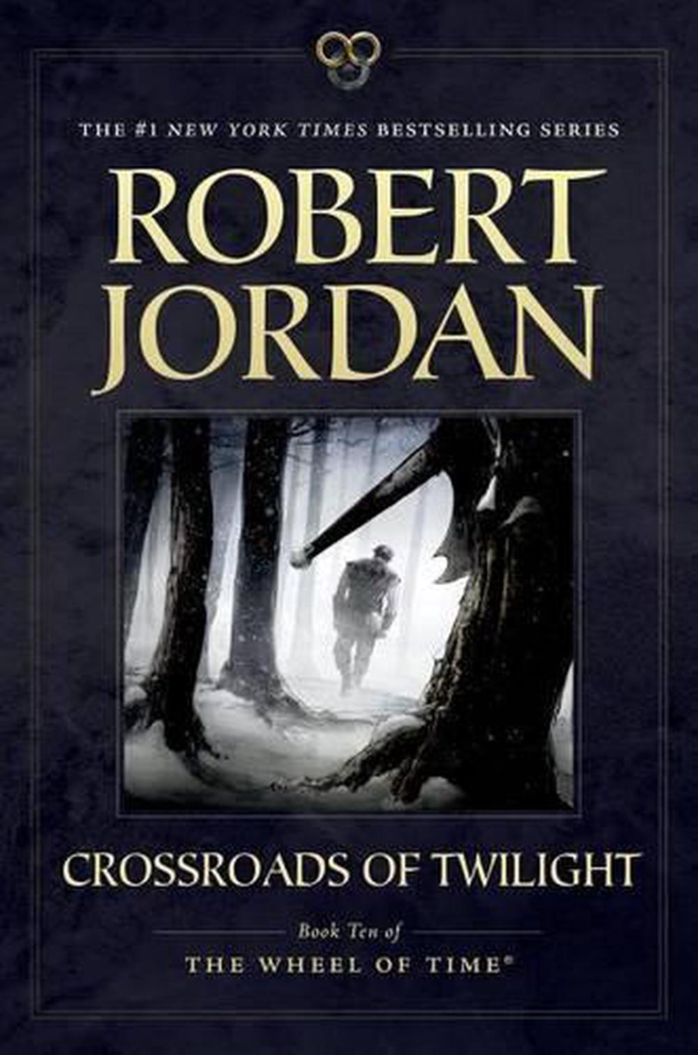 Crossroads of Twilight: Book Ten of 'The Wheel of Time' by Robert Jordan (Englis