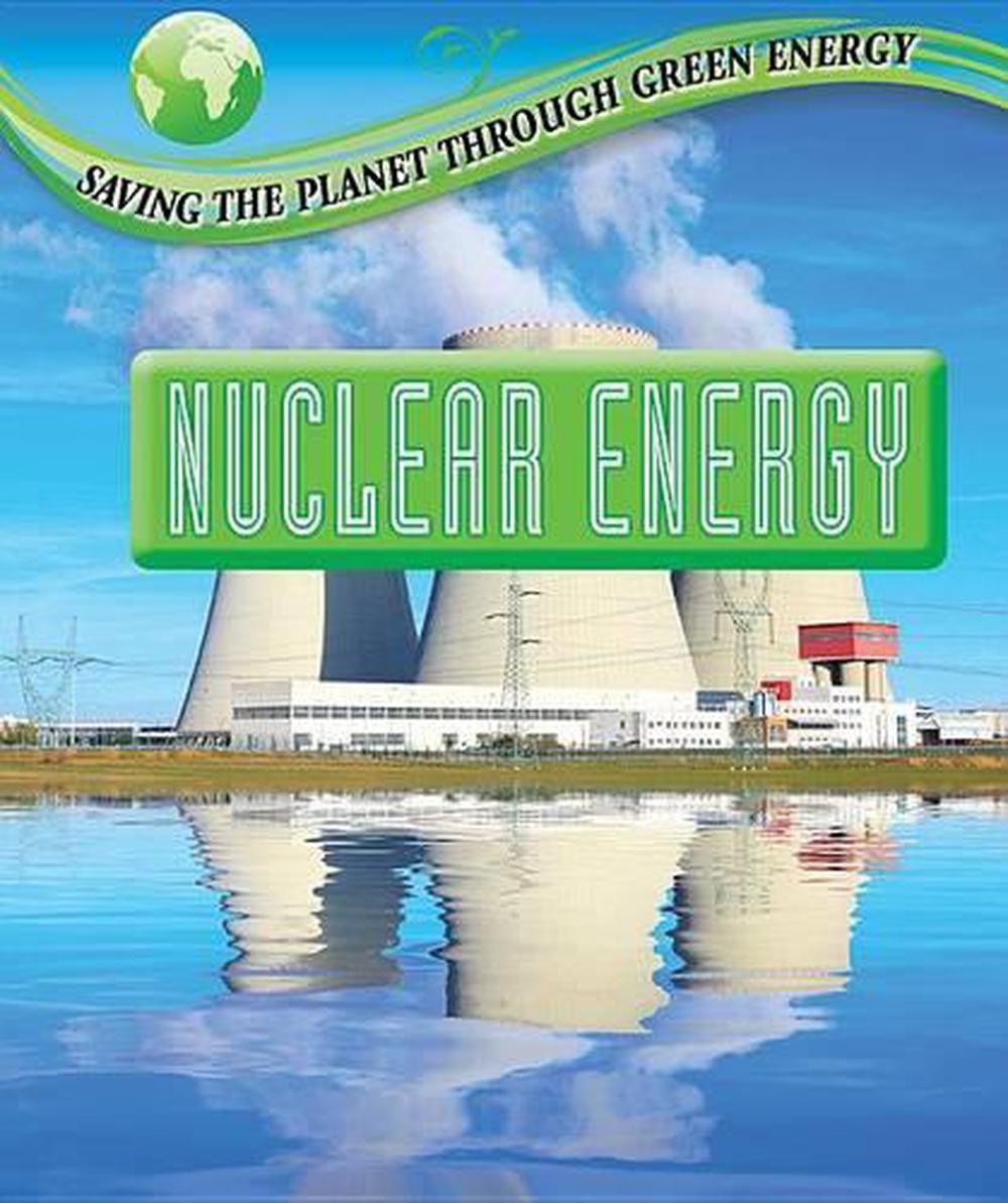 Nuclear Energy by Colin Grady (English) Library Binding Book Free ...