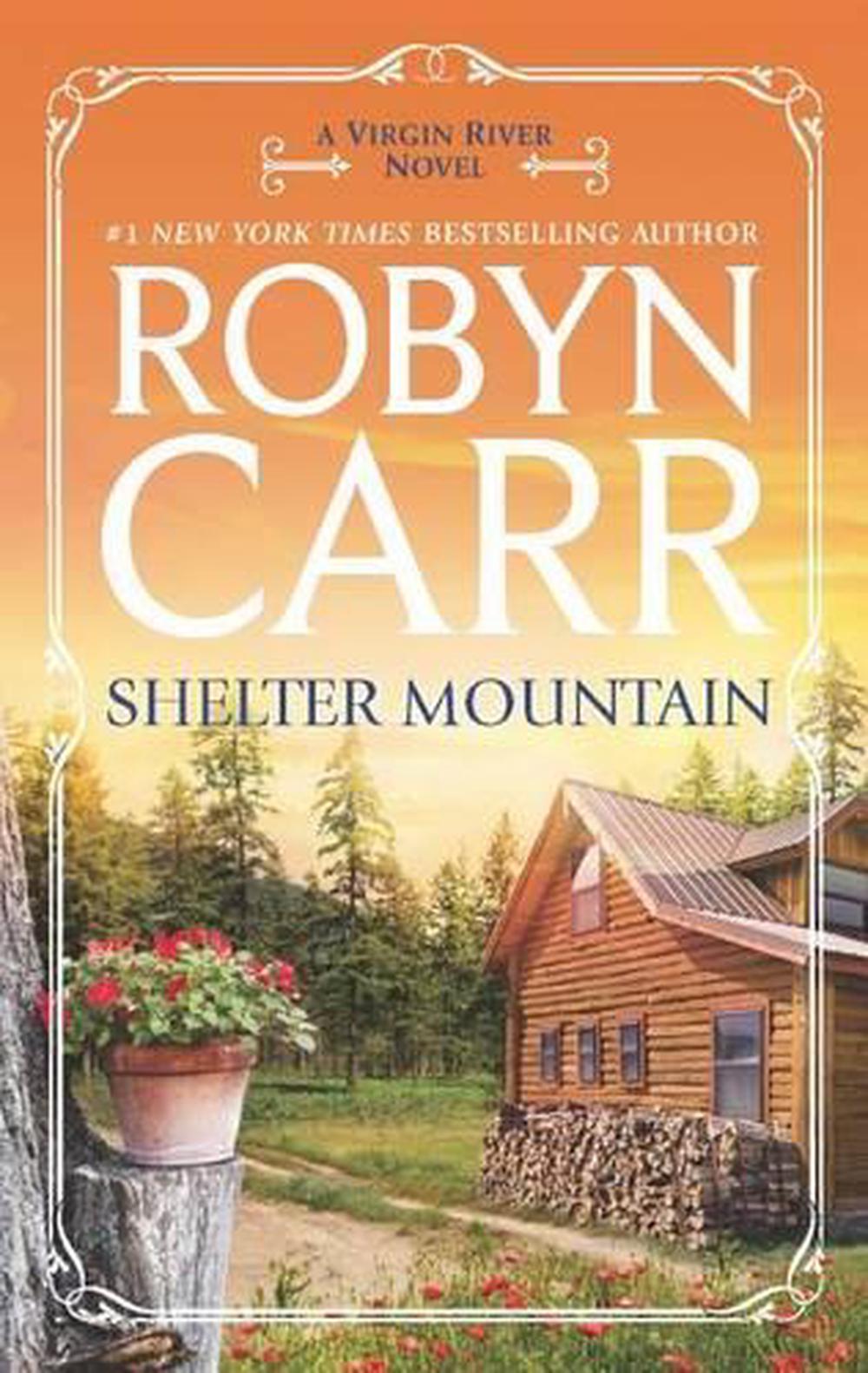 Shelter Mountain by Robyn Carr Shelter Mountain by Robyn Carr
