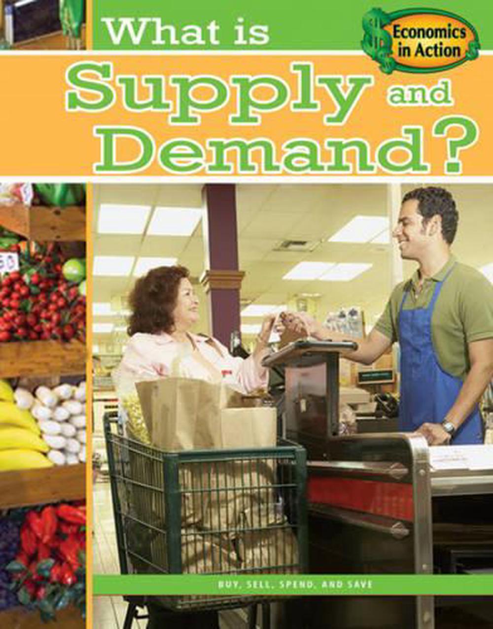 What Is Supply and Demand? by Paul Challen (English) Paperback Book