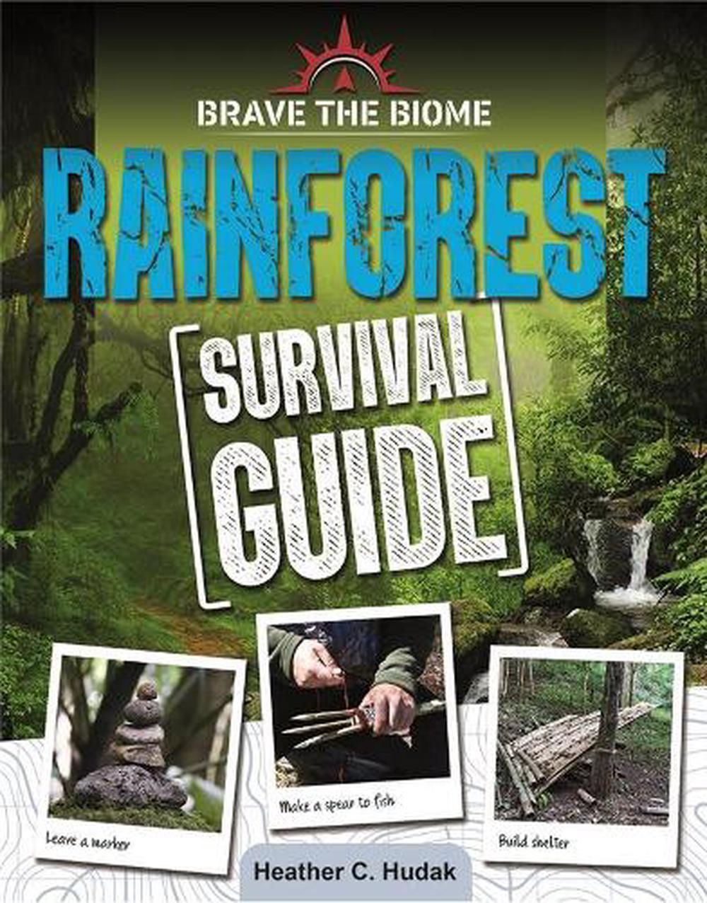 Rainforest Survival Guide By Heather C Hudak English Paperback Book 