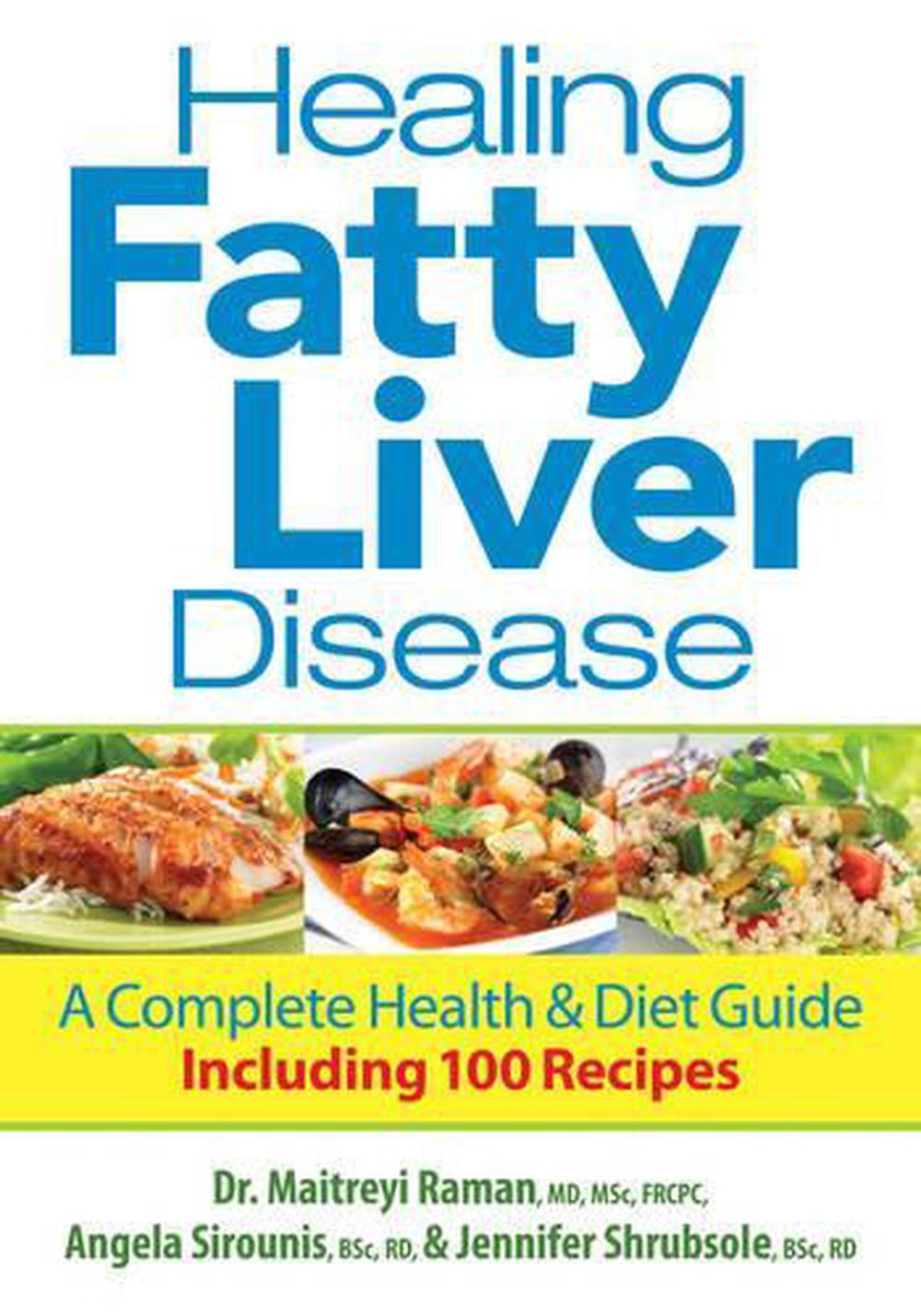 healing-fatty-liver-disease-a-complete-health-diet-guide-including-100-recip-9780778804376