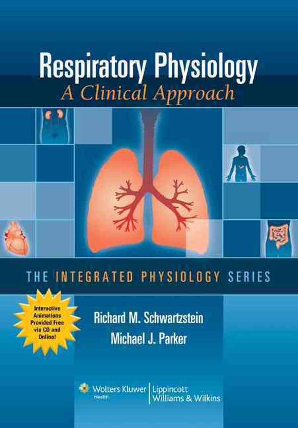 Respiratory Physiology A Clinical Approach [With CDROM] 1st Edition by