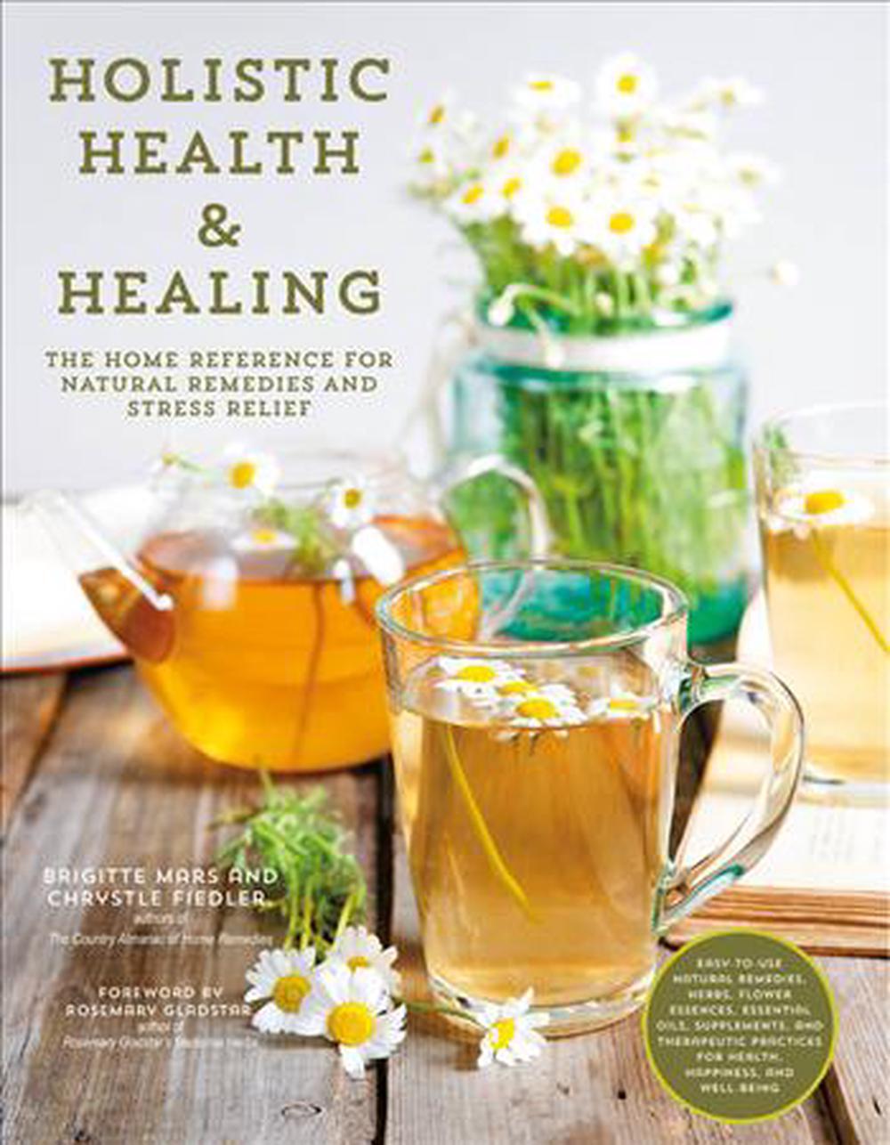 Holistic Health And Healing By Brigitte Mars English Paperback Book Free Shippin 9780785837220 1608