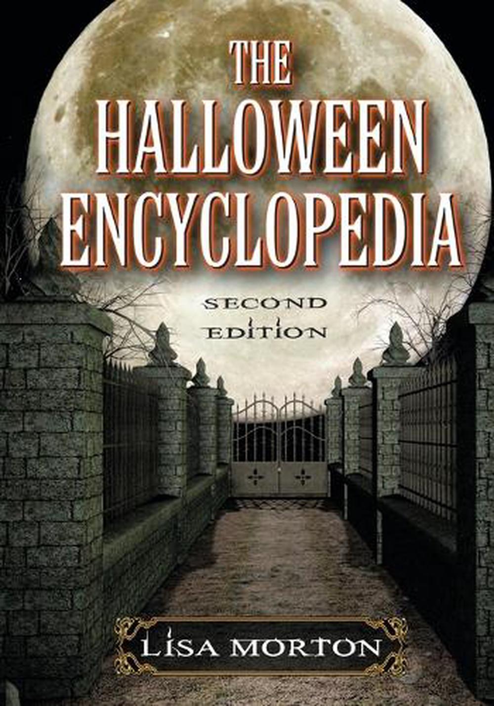 The Halloween Encyclopedia, 2d ed. by Lisa Morton (English) Hardcover Book Free 9780786460748  eBay