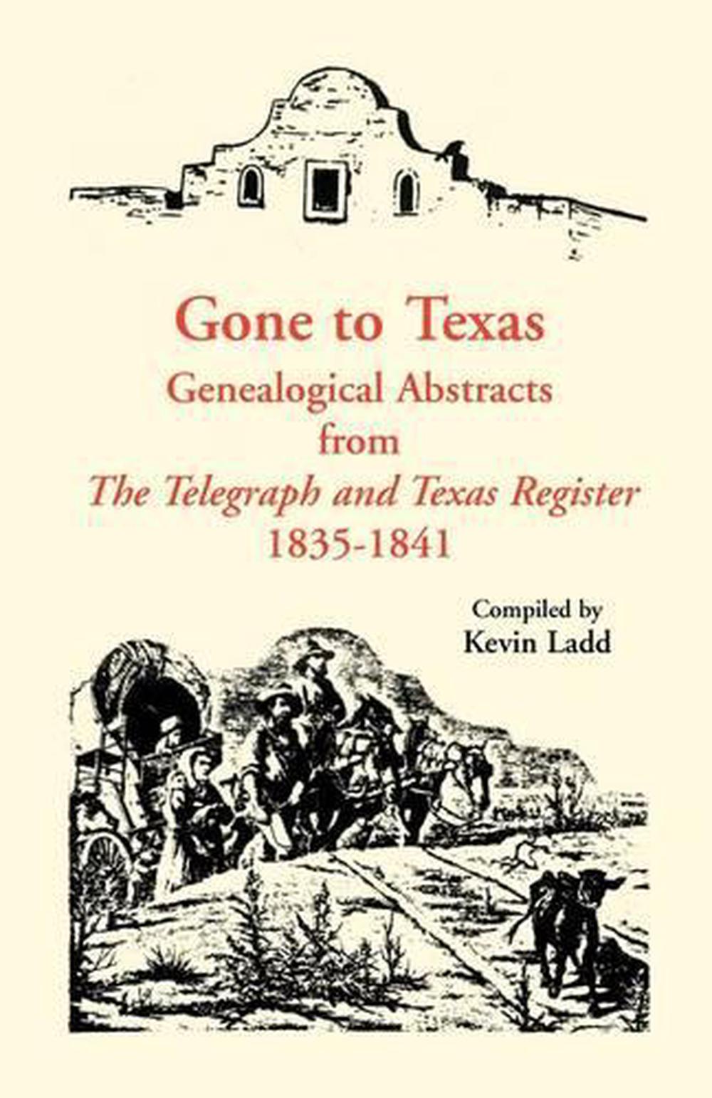 Gone to Texas by Kevin Ladd (English) Paperback Book Free Shipping ...