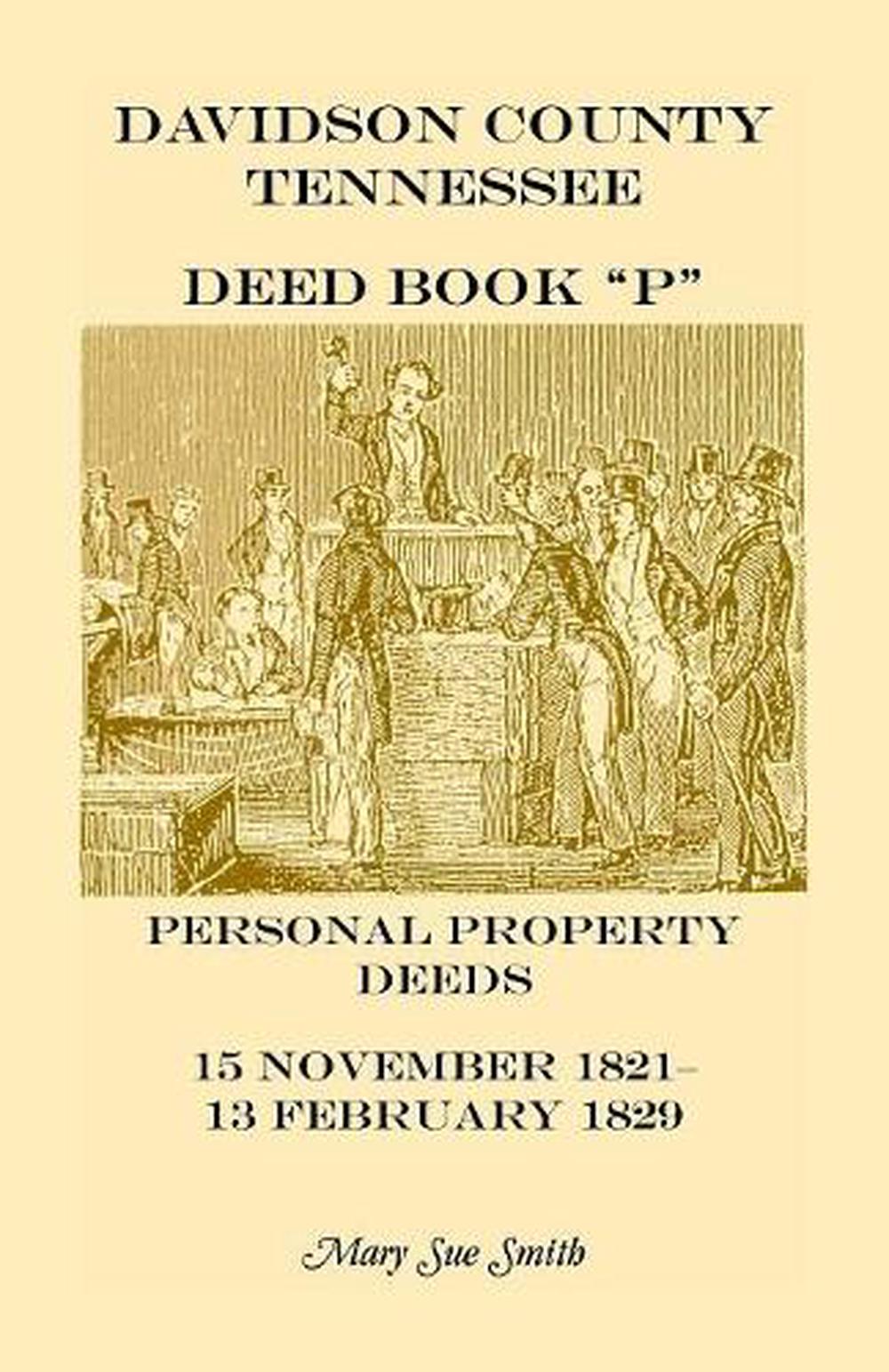 Davidson County Tennessee Deed Book P Personal Property Deeds, 15 Nov