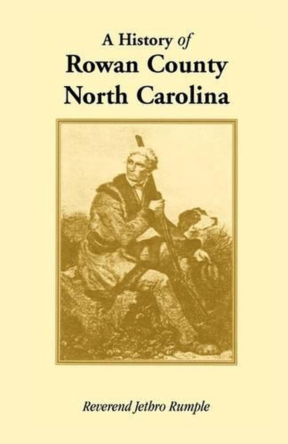 History of Rowan County, North Carolina by Reverend Jethro Rumple