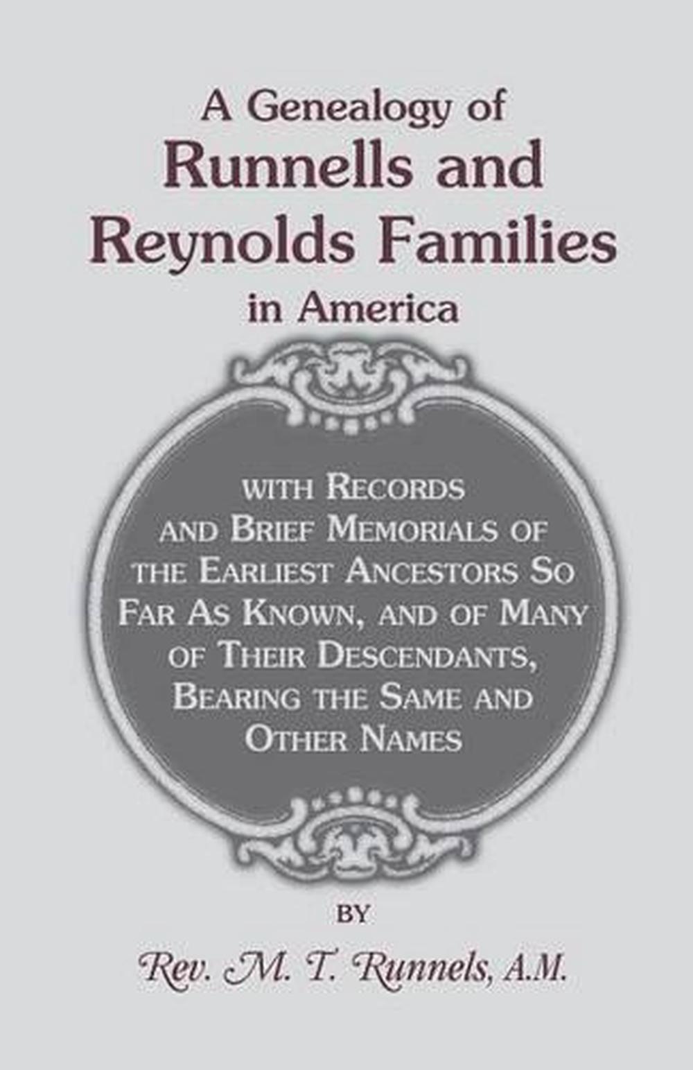A Genealogy of Runnells and Reynolds Families in America; Runnels