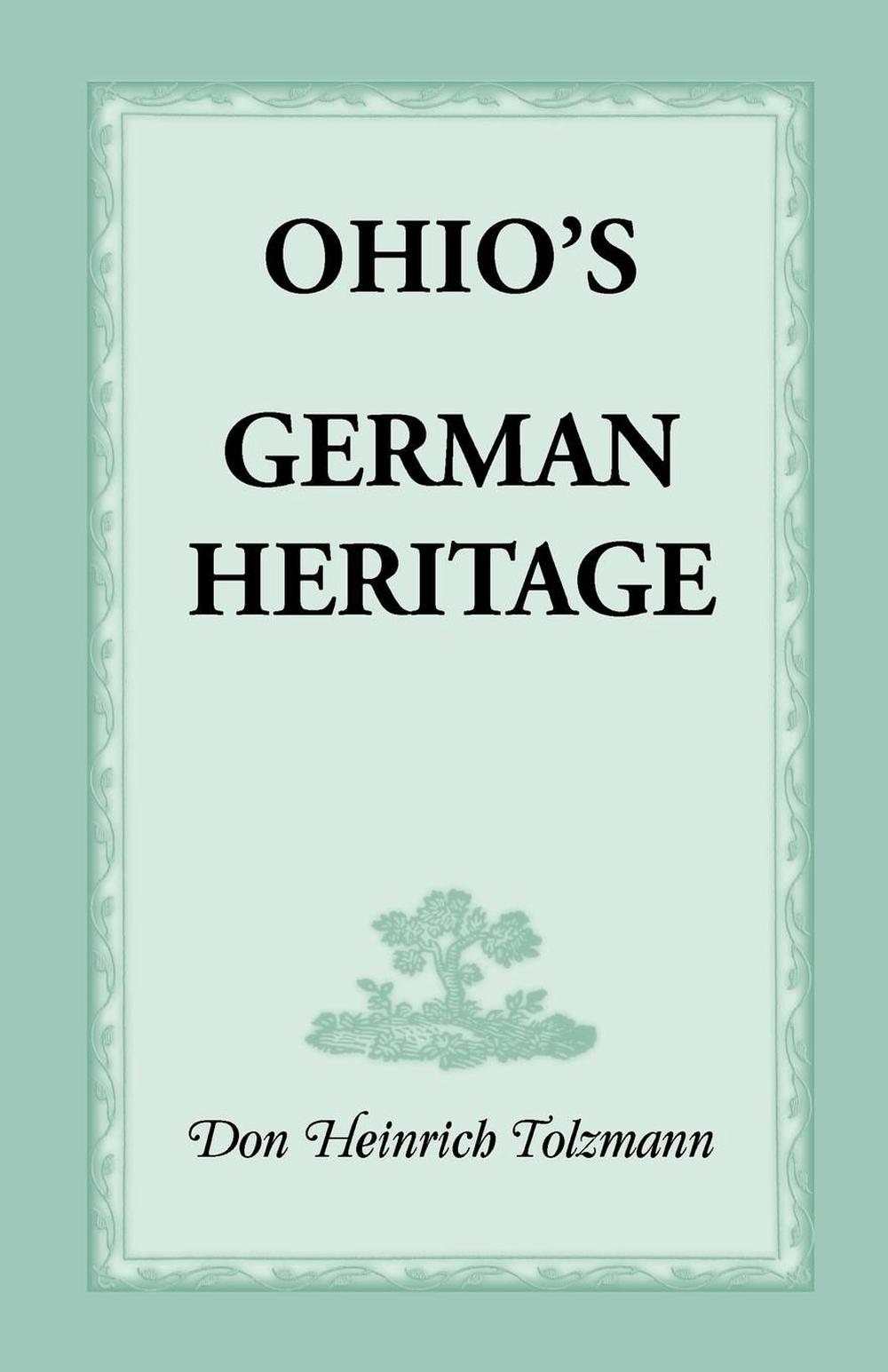 The German-American Experience by Don Heinrich Tolzmann