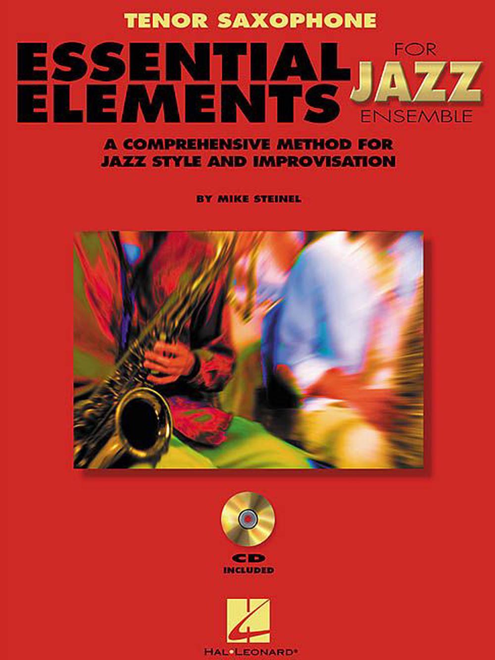Essential Elements for Jazz Ensemble a Comprehensive Method for Jazz ...