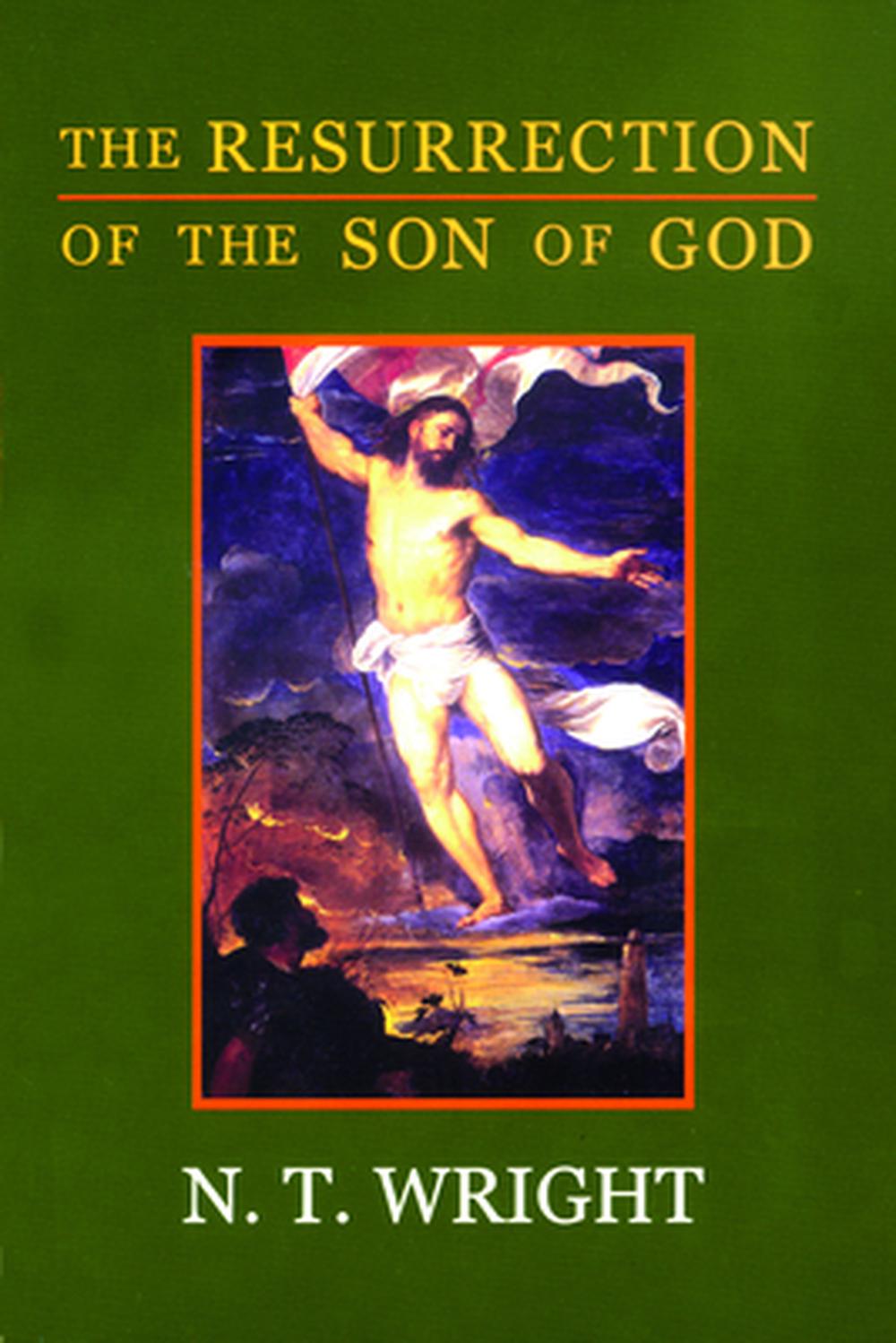 The Resurrection of the Son of God by N.T. Wright (English) Paperback ...