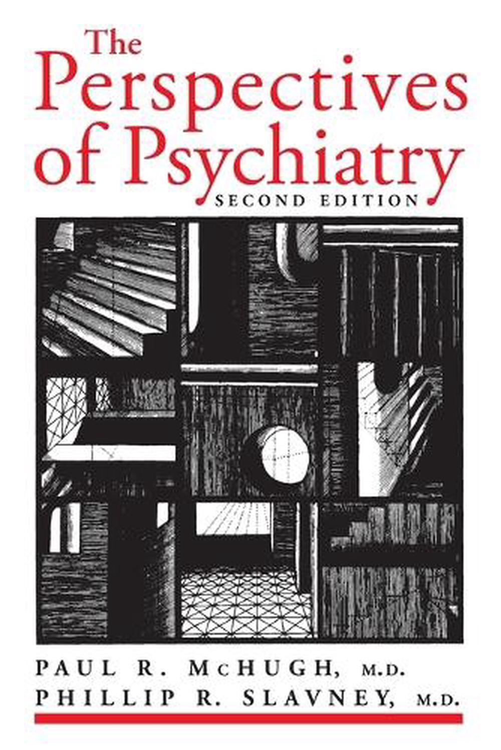 The Perspectives of Psychiatry by Paul R. McHugh (English) Paperback